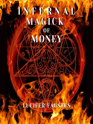 cover image of Infernal Magick of Money